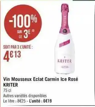 Géant Casino Vin mousseux éclat carmin ice rosé kriter offre