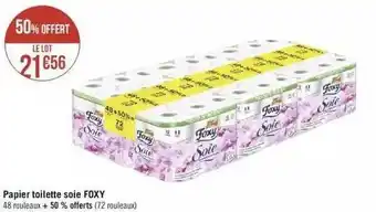 Géant Casino Papier toilette soie foxy offre