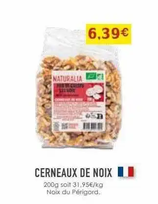Naturalia Cerneaux de noix offre