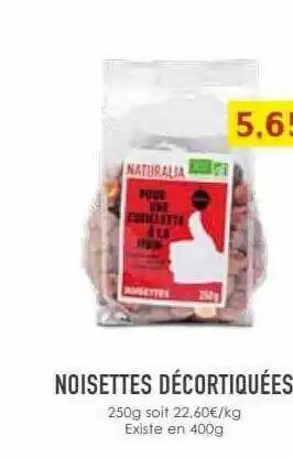 Naturalia Noisettes décortiquées offre