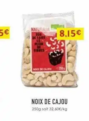 Naturalia Noix de cajou offre