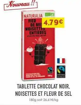 Naturalia Tablette chocolat noir, noisettes et fleur de sel offre