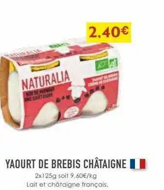 Naturalia Yaourt de brebis châtaigne offre