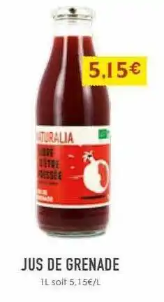 Naturalia Jus de grenade offre