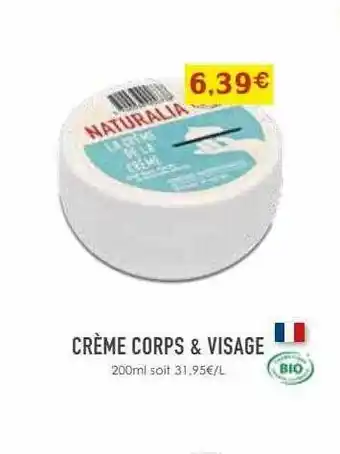 Naturalia Crème corps & visage offre