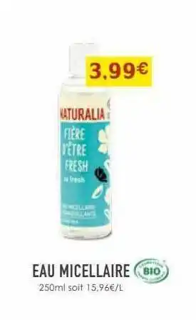 Naturalia Eau micellaire offre