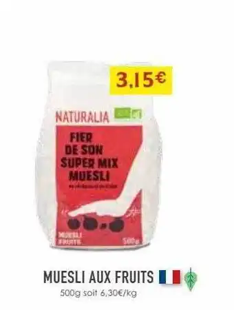 Naturalia Muesli aux fruits offre