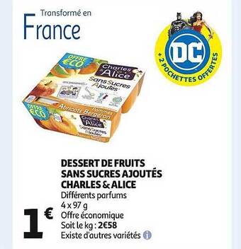 Auchan Dessert de fruits sans sucres ajoutés charles & alice offre