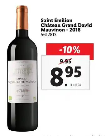 Lidl Saint émilion château grand david mauvinon - 2018 offre