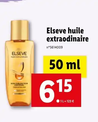 Lidl Elseve huile extraodinaire offre