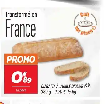 Ciabatta à l'Huile d'Olive