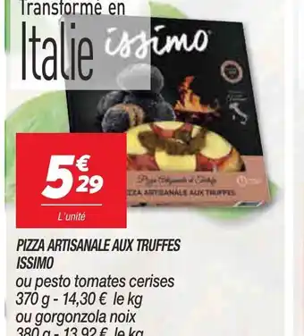 Netto Pizza Artisanale Aux Truffes Issimo offre