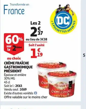 Auchan Supermarché Crème Fraiche Gastronomique Président offre