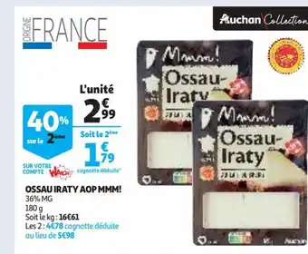 Auchan Supermarché Ossau iraty AOP Mmm offre