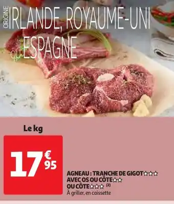 Auchan Supermarché Agneau Tranche de Gigot Avec Os Côte Ou Côte offre