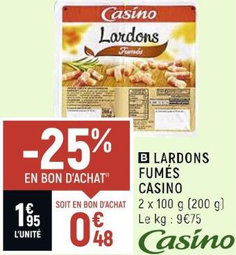 Petit Casino Casino lardons fumés offre