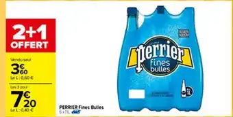 Carrefour Perrier Fines Bulles Perrier offre