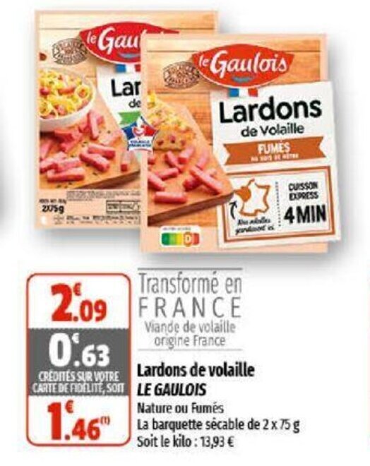Promo Lardons de volaille LE GAULOIS chez Coccinelle Supermarché