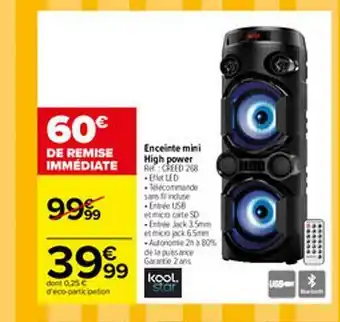 Carrefour Enceinte Mini High Power Kool Star offre