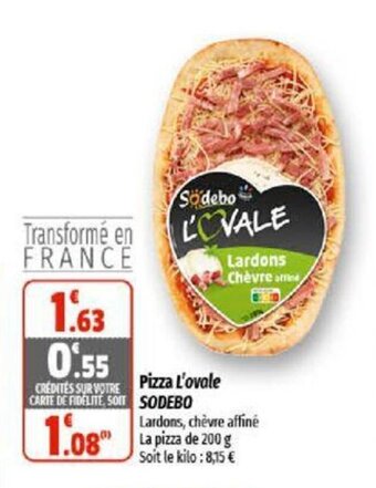 Coccinelle Supermarché Pizza l'ovale SODEBO offre