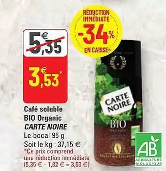 G20 Café soluble bio organic carte noire offre