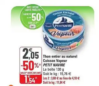 G20 Thon entier au naturel cuisson vapeur petit navire offre