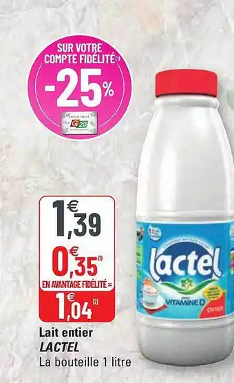 G20 Lait entier lactel offre