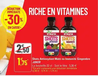 G20 Shots antioxydant maté ou immunité gingembre joker offre