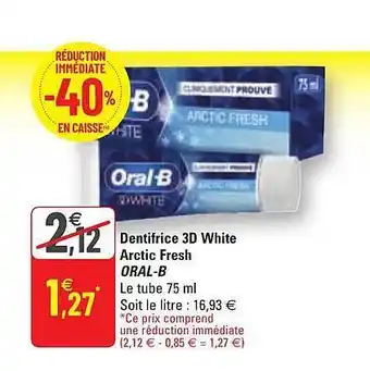 G20 Dentifrice 3d white arctic fresh oral-b offre