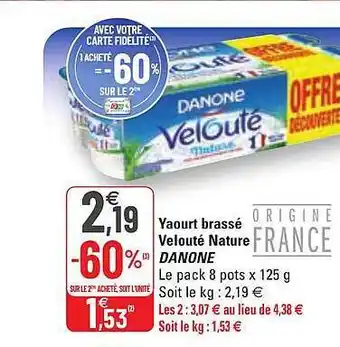 G20 Yaourt brassé velouté nature danone offre