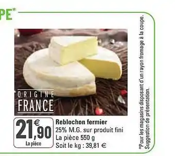 G20 Reblochon fermier offre