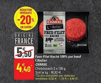 G20 Faux-filet haché 100% pur boeuf l'atelier charal offre
