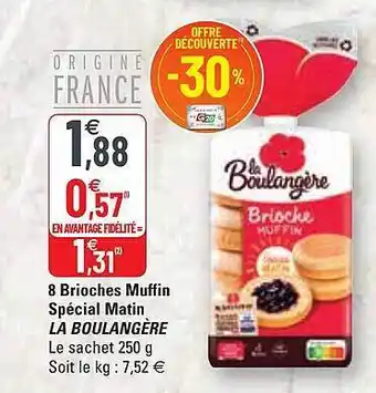 G20 8 brioches muffin spécial matin la boulangère offre