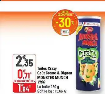 G20 Tuiles crazy goût crème & oignon monster munch vico offre