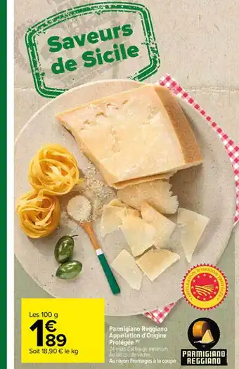 Carrefour Parmigiano Reggiano Appellation D'origine Protégée offre