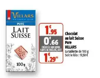 Coccinelle Supermarché Chocolat au lait suisse pure VILLARS offre