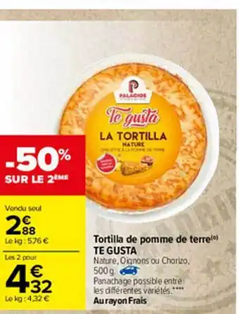 Carrefour Tortilla De Pomme De Terre Te Gusta offre