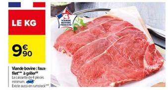 Carrefour Viande Bovine : Faux-filet à Griller offre