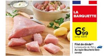 Carrefour Filet De Dinde offre