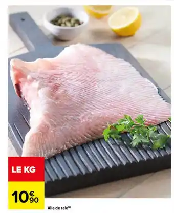 Carrefour Aile De Raie offre