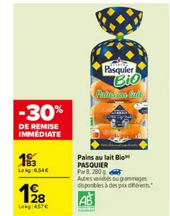 Carrefour Pains Au Lait Bio Pasquier offre