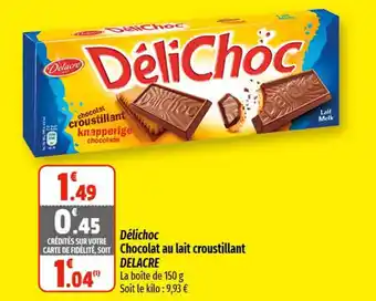 Coccimarket Délichoc chocolat au lait croustillant DELACRE offre