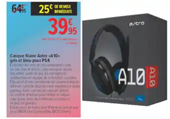 Carrefour Casque Filaire Astro A10 offre