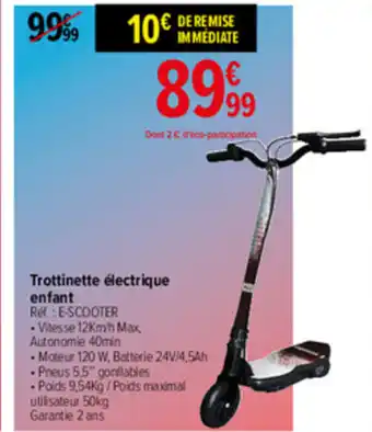 Carrefour Trottinette électrique Enfant offre