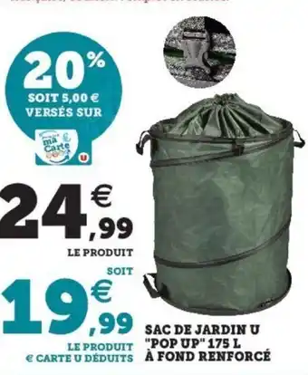 Super U Sac de Jardin U "Pop Up" 175 L a Fond Renforcé offre