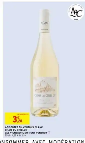 Intermarché Aoc Côtes du Ventoux Blanc Chais su Grillon offre
