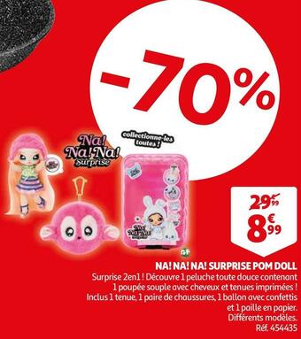 Auchan NA! NA! NA! SURPRISE POM DOLL offre