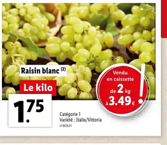 Lidl Raisin Blanc offre