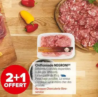 Carrefour Market Negroni bon plan sur la chiffonnade de la marque negroni offre