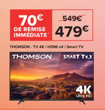 Carrefour THOMSON - TV 4K / HDMI x4 / SMART TV offre